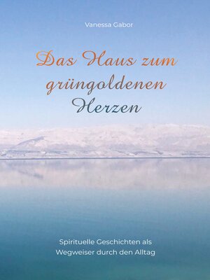 cover image of Das Haus zum grüngoldenen Herzen